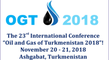 23rd International Conference “Oil and Gas of Turkmenistan 2018”